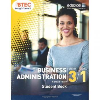 BTEC Entry 3/Level 1 Business Administration Student Book