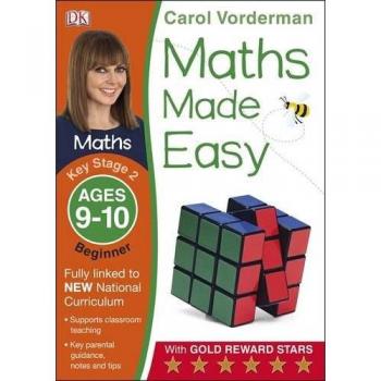 Maths Made Easy: Beginner, Ages 9-10