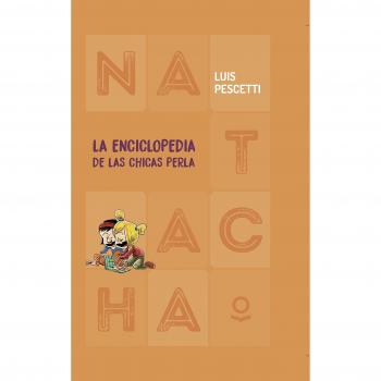 La Enciclopedia de las Chicas Perla - Luis Maria Pescetti
