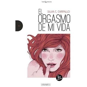 El Orgasmo De Mi Vida: 10