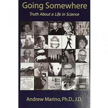 Going Somewhere: Truth about a Life in Science