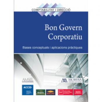 Bon govern corporatiu: Bases conceptuals i aplicacions pràctiques: 25