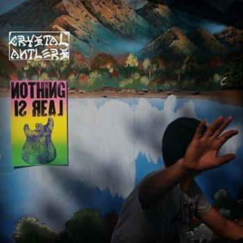 Nothing Is Real [VINYL]