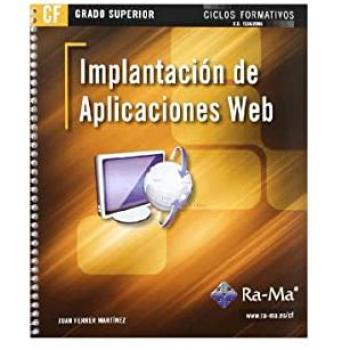 Guía Didáctica. Implantación de aplicaciones web. R. D. 1691/2007