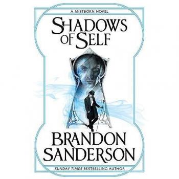 Shadows of Self: A Mistborn Novel - Novela de Fantasía, autor Brandon Sanderson, secuela de The Alloy of Law, ambientada en el universo de Mistborn, combina elementos de fantasía y steampunk, con