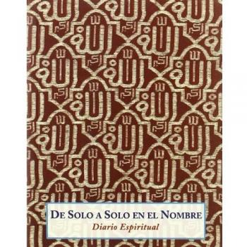 De solo a solo en el nombre. diario espiritual