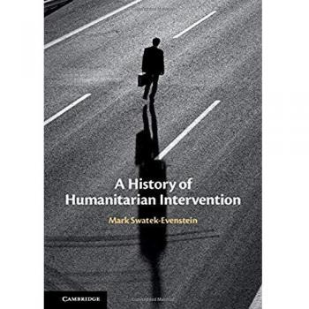 A History of Humanitarian Intervention