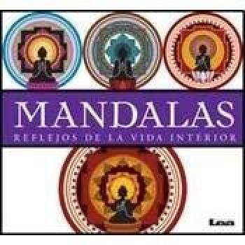 Mandalas: Reflejos de La Vida Interior