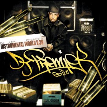 Instrumental World Vol.39 [Vinilo] - DJ PREMIER
