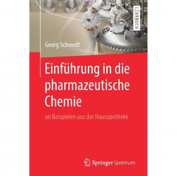 Einführung in die pharmazeutische Chemie: an Beispielen aus der Hausapotheke