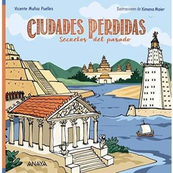 Ciudades perdidas secretos del pasado ocio y conocimientos ocio y conocimientos