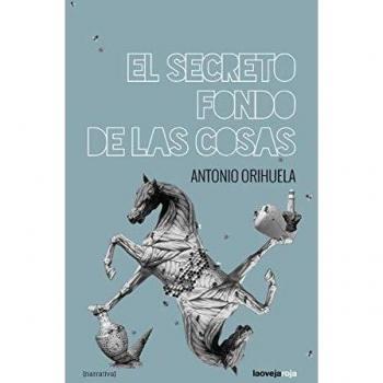 El secreto fondo de las cosas narrativa