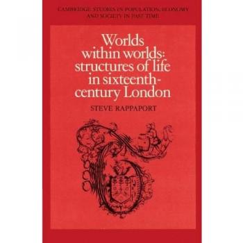 Estructuras de Vida en Londres del Siglo XVI: Estudios sobre Población, Economía y Sociedad (Cambridge) - Edición en Rústica