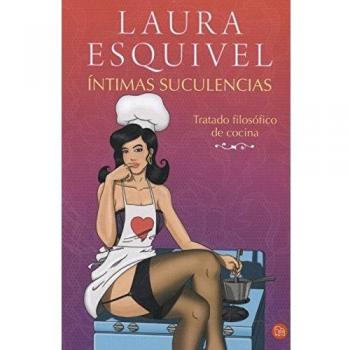 Ãntimas suculencias - Laura Esquivel