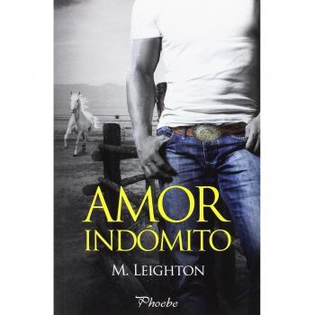 Amor indómito - M. Leighton