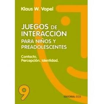 Juegos De Interacción9 - 4ª Edición: Contacto. Percepción. Identidad