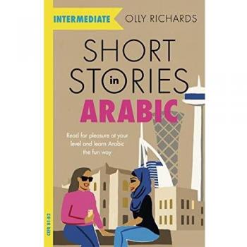 Short Stories in Arabic for Intermediate Learners