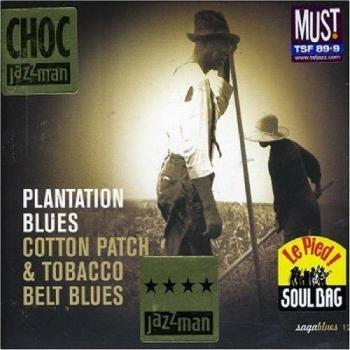 Plantation Blues Cotton Patch & Tobacco Belt Blues
