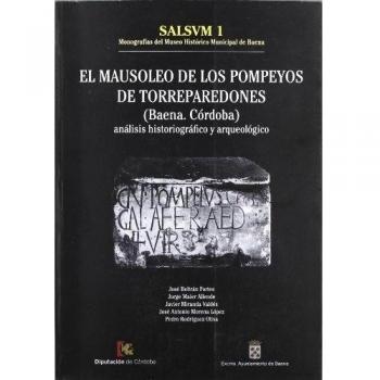 El Mausoleo de los Pompeyos de Torreparedones.