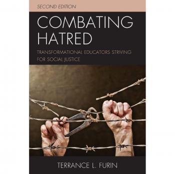 Transformational Educators for Social Justice: Combating Hatred - Second Edition