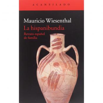 La hispanibundia - Wiesenthal González, Mauricio