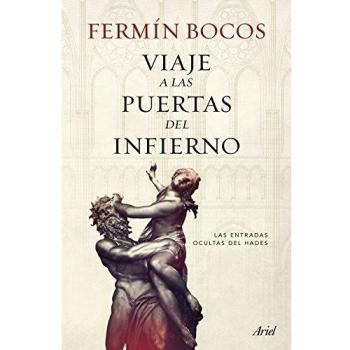 Viaje a las puertas del Infierno: Las entradas ocultas del Hades