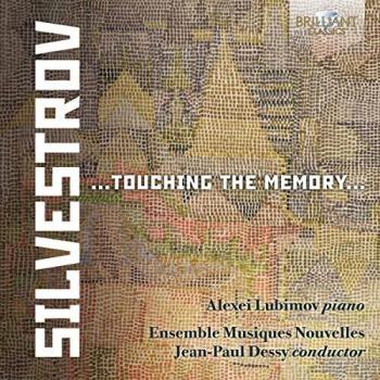 SILVESTROV: Touching the Memory