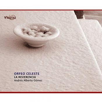 Selma Y Valverde: Orfeo Celeste - La Reverencia