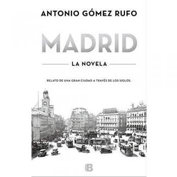 Madrid - ANTONIO GOMEZ RUFO