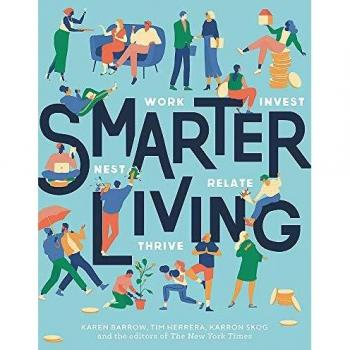 Smarter Living: Work  Nest  Invest  Relate  Thrive