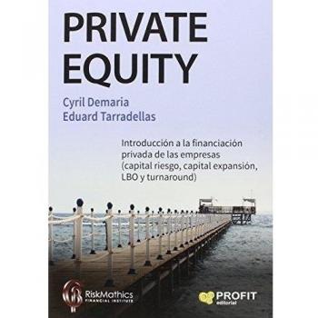 Private Equity: Introducción a la financiación privada de las empresas