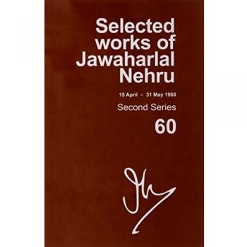 Selected Works of Jawaharlal Nehru: Second series, Vol. 60: