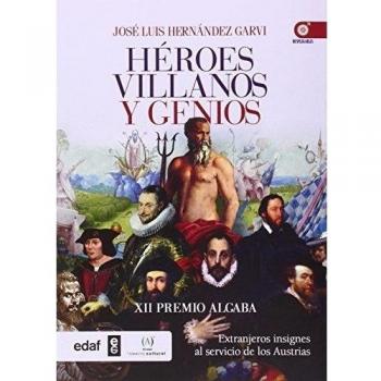 HÉROES VILLANOS Y GENIOS