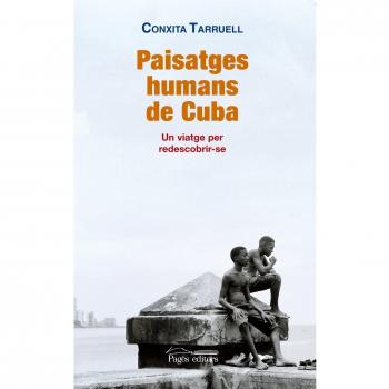 Paisatges humans de Cuba - Conxita Tarruell Llonch
