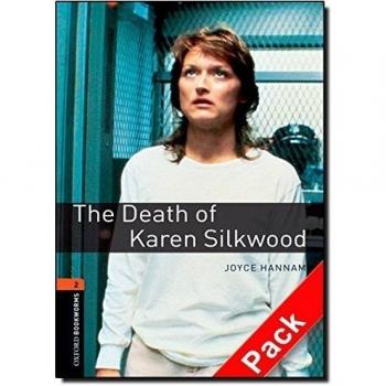 Oxford Bookworms 2. The Death of Karen Silkwood CD Pack