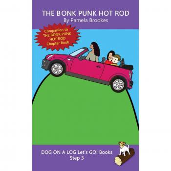Libros Decodificables Bonk Punk Hot Rod: Libros Fonéticos para Niños en Desarrollo y con Dislexia (Paso 3)