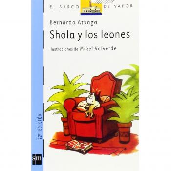 Shola y los leones - Bernardo Atxaga