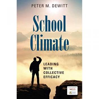 School Climate: Leading With Collective Efficacy