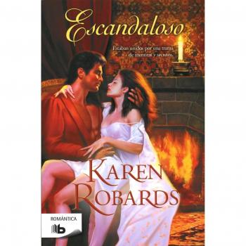 Escandaloso - Karen Robards