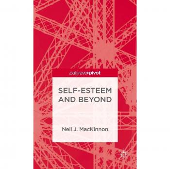 Self-Esteem and Beyond