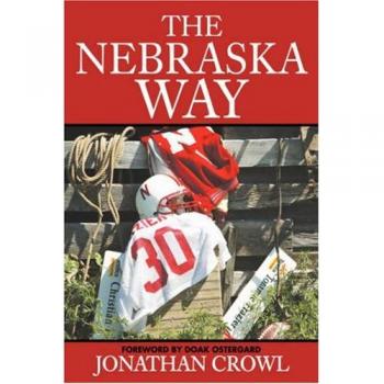 The Nebraska Way: A Comprehensive Guide to Nebraska's Culture and Lifestyle (Hardcover Edition)