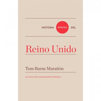 Historia mínima del Reino Unido