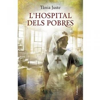 L'hospital Dels Pobres - Tània Juste