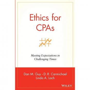 Ethics for CPAs: Navigating Professional Standards in Difficult Times