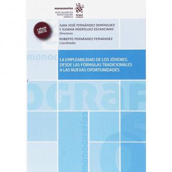 La Empleabilidad de los Jóvenes: Desde las Fórmulas Tradicionales a las Nuevas Oportunidades