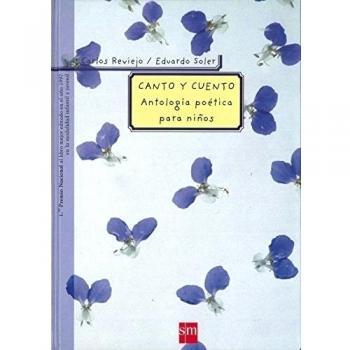 Canto y cuento: Antología poética para niños