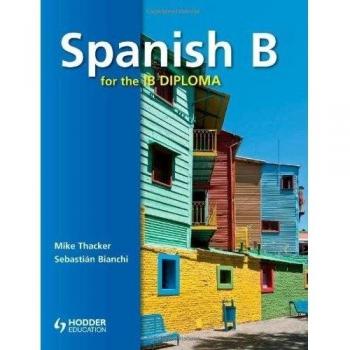Spanish B for the IB Diploma Student's Book