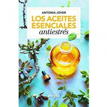 Los aceites esenciales antiestrés