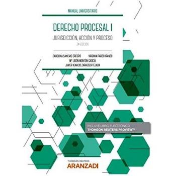 Derecho Procesal I: Jurisdicción, acción y proceso