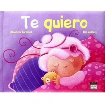 Te quiero - Lescoat, Elen/carboneill, Bénédicte